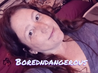 boredndangerous Rencontre Mature
