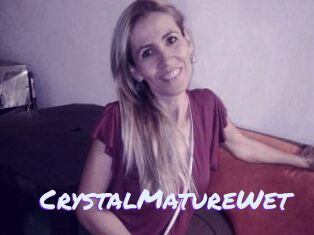 CrystalMatureWet