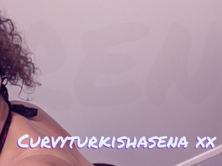 Curvyturkishasena_xx
