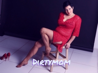 Dirtymom