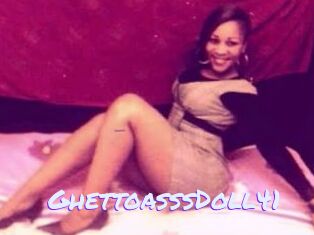GhettoasssDoll41
