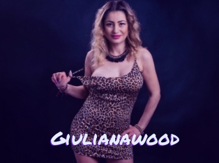 Giulianawood