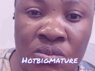 Hotbigmature