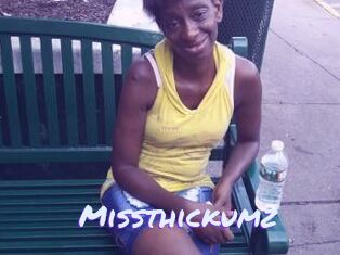 Missthickumz