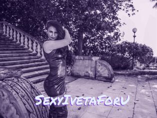 SexyIvetaForU