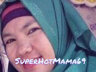 SuperHotMama69