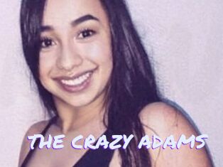 THE_CRAZY_ADAMS