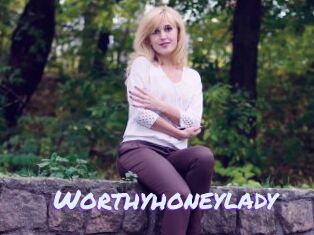 Worthyhoneylady