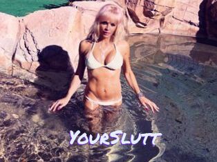 YourSlutt